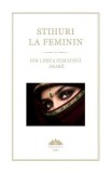 Stihuri la feminin. Din lirica feminista araba