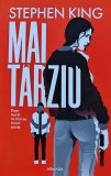 Cumpara ieftin Carte Mai Tarziu - Stephen King, Editura Nemira, 2021, Brosata, 232 Pagini, Romana