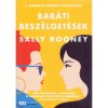 Bar&aacute;ti besz&eacute;lget&eacute;sek - Sally Rooney