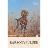 B&aacute;rsonyf&uuml;lűek - B&aacute;rsony Istv&aacute;n