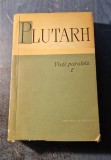 Plutarh Vieti paralele volumul 1