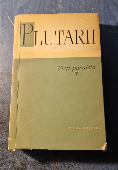 Plutarh Vieti paralele volumul 1