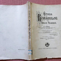 Istoria Romanilor din Dacia Traiana Vol. VIII. Editia III-a 1929 - A. D. Xenopol