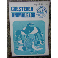 CRESTEREA ANIMALELOR DOCUMENTARE CURENTA NR 10- 11 1979
