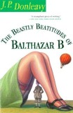 The Beastly Beatitudes of Balthazar B