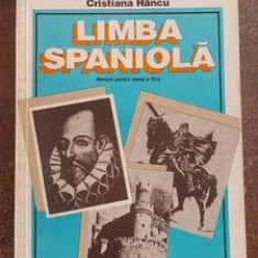 Limba spaniola. Manual pentru clasa a 9-a - Cristina Hancu