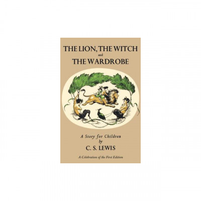 The Lion, the Witch and the Wardrobe: A Celebration of the First Edition foto