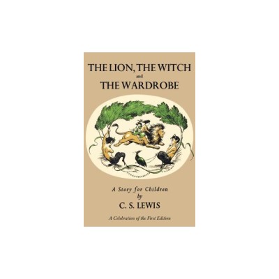 The Lion, the Witch and the Wardrobe: A Celebration of the First Edition foto