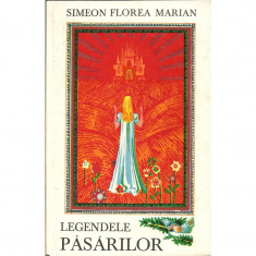 Legendele Pasarilor - Simeon Florea Marian foto