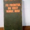 Erich Maria Remarque &ndash; Pe frontal de vest nimic nou