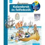 Kalandorok &eacute;s felfedezők - Mit? Mi&eacute;rt? Hogyan? - Susanne Gernh&auml;user
