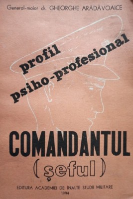 Gheorghe Aradavoaice - Comandantul (seful) (Editia: 1994) foto