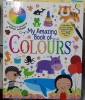 My Amazing Book of Colours - Carte Copii Educativa, Engleza, Hello Friend Books, Cartonata, 27 Pagini