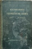 Theoretische Chemie - Walther Nernst ,556600