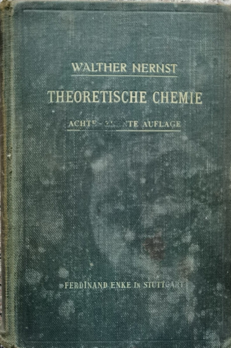 Theoretische Chemie - Walther Nernst ,556600