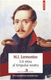 Un erou al timpului nostru - M.I. Lermontov, 2021