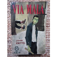 VIA MALA-JOHN KNITTEL