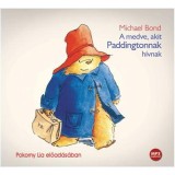 A medve, akit Paddingtonnak h&iacute;vnak - Hangosk&ouml;nyv - Michael Bond