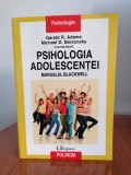 Gerald R. Adams/Michael D. Berzonsky, Psihologia adolescenței. Manualul Blackwell