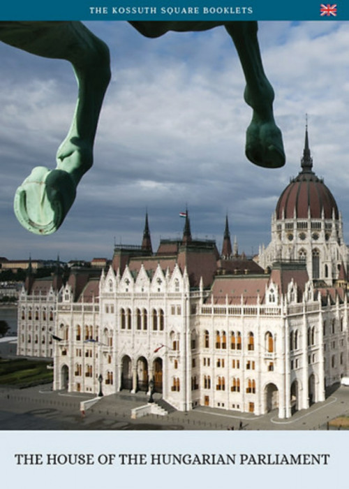 A magyar Orsz&aacute;gh&aacute;z (angol nyelven) - The House of the Hungarian Parliament - T&ouml;r&ouml;k Andr&aacute;s