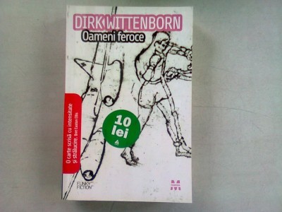 OAMENI FEROCE - DIRK WITTENBORN foto
