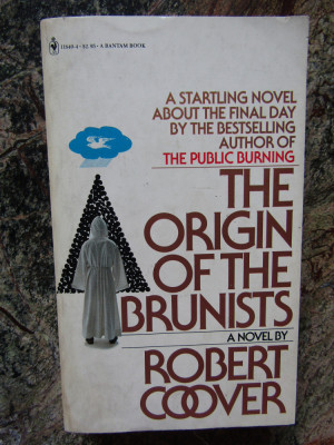 The Origin of the Brunists - Robert Coover foto