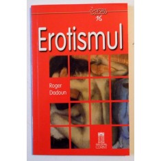 EROTISMUL de ROGER DADOUN , 2004