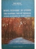 Paul Heyne - Modul economic de gandire. Mersul economiei pe piata libera (Editia: 1991)