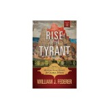Rise of the Tyrant - Volume 2 of Change to Chains: The 6,000 Year Quest for Global Power