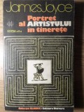 Portretul Artistului in Tinerete - James Joyce, Univers, 1986, Roman