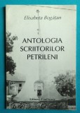 Elisabeta Bogatan &ndash; Antologia scriitorilor petrileni ( cu dedicatie si autograf