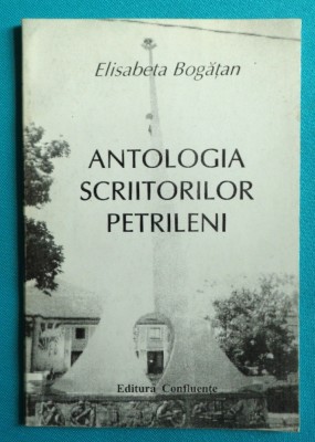 Elisabeta Bogatan &amp;ndash; Antologia scriitorilor petrileni ( cu dedicatie si autograf foto