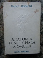 Anatomia functionala a omului Raoul Robacki vol. 1 foto
