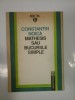 Mathesis sau Bucuriile Simple - Constantin Noica - Humanitas, 1992 - Filosofie