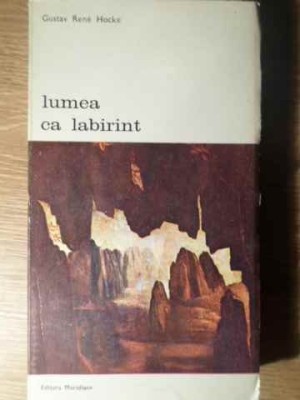 LUMEA CA LABIRINT-GUSTAV RENE HOCKE-225440 foto