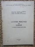 LUCRARI PRACTICE DE IGIENA CU APLICATII IN EDUCATIE FIZICA SI SPORT