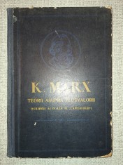 Karl Marx - Capitalul (Vol. 4 - IV, partea intai *Teorii asupra plusvalorii) foto