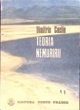 Teoria Nemuririi - Dimitrie Cuclin, Porto-Franco 1990, Filosofie, Limba Romana, 132 Pagini, Necartonata