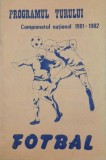 Carte Fotbal Programul turului Campionatul national 1981-1982