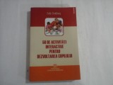 50 DE ACTIVITATI INTERACTIVE PENTRU DEZVOLTAREA COPILULUI - SALLY GOLDBERG