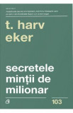 Secretele mintii de milionar - T. Harv Eker, 2019