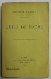 L &#039;ETUI DE NACRE par ANATOLE FRANCE , 1925
