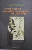 Sankt-Petersburg. Povestile de dragoste ale unui oras &ndash; Vladimir Fedorovski