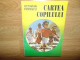 CARTEA COPILULUI -OCTAVIAN POPESCU