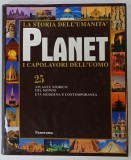 PLANET I CAPOLAVORI DELL &#039; UOMO , VOL. 25 : ATLANTE STORICO DEL MONDO , ETA MODERNA E CONTEMPORANEA , 2004 , TEXT IN LIMBA ITALIANA