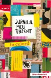 Jurnalul meu trasnit in culori! - Paralela 45