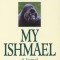 My Ishmael