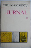 Jurnal II &ndash; Titu Maiorescu