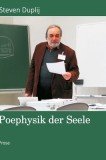 Poephysik der Seele: Zweite Auflage, 2020