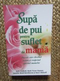 Supă de pui pentru suflet de mamă - Jack Canfield, Mark Victor Hansen, Jennifer Read Hawthorne, Marci Shimoff